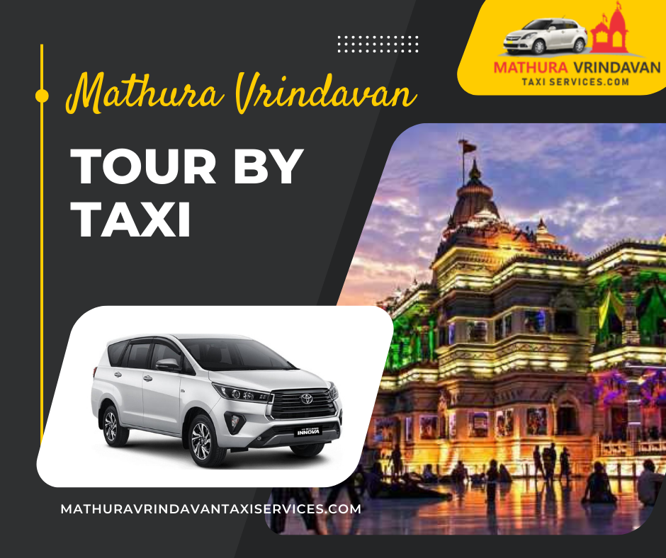 Mathura Vrindavan tour by taxi
