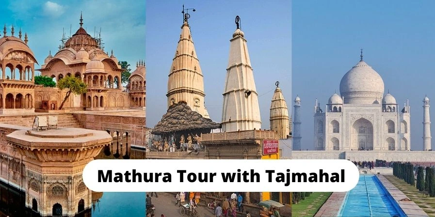 Mathura tour with Tajmahal