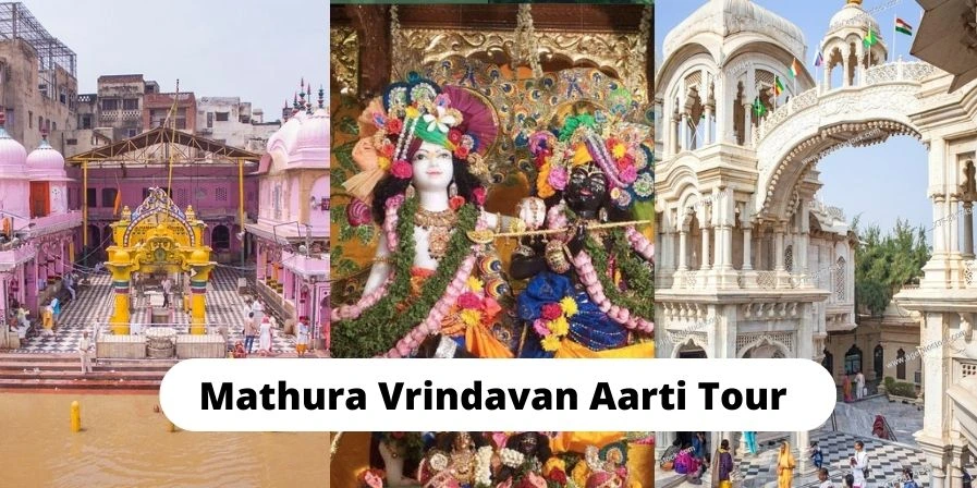 Mathura Vrindavan Aarti Tour